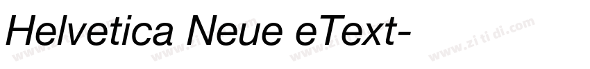 Helvetica Neue eText字体转换 Helvetica Neue eText字体转换